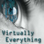 Virtually Everything. Short Story Available at Alfiedog.com Now. 