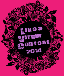 Like A Virgin Pitch Contest